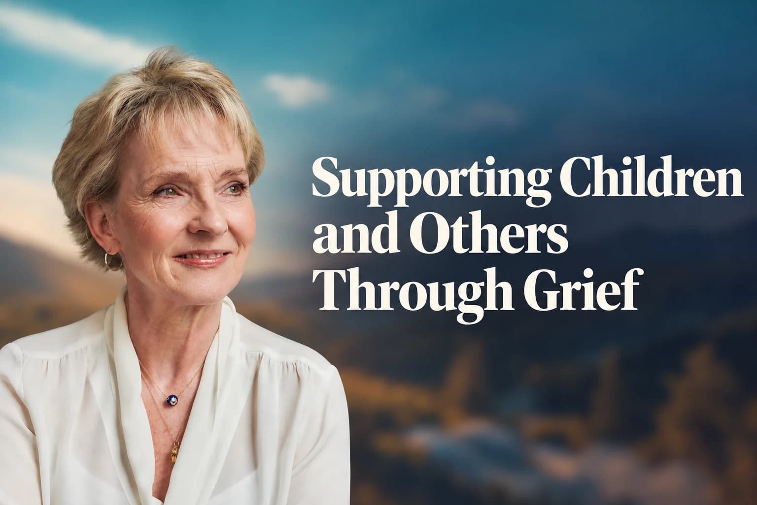 Video still from "Supporting Children and Others through Grief"